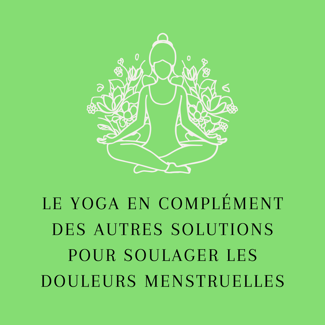 Le yoga en complément des autres solutions pour soulager les douleurs menstruelles