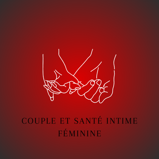 Couple et santé intime féminine