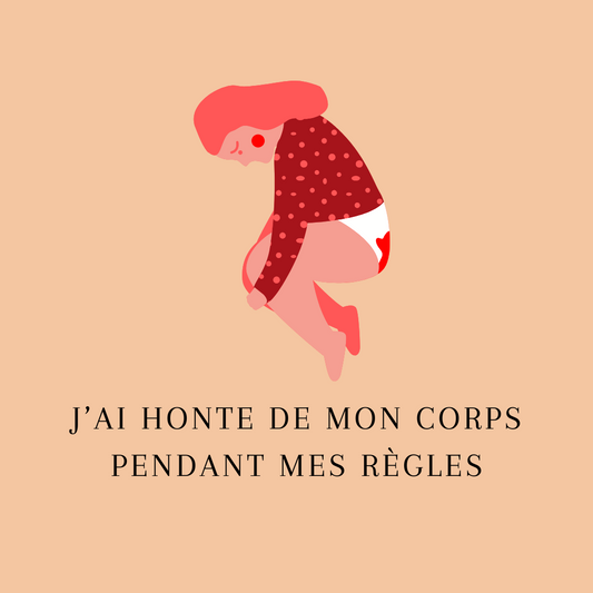 J’ai honte de mon corps pendant mes règles
