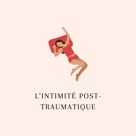 L’intimité post-traumatique