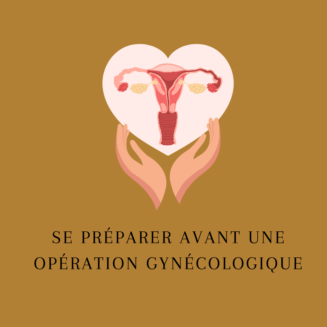 Se préparer mentalement et physiquement avant une opération gynécologique